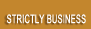 Strictly Business